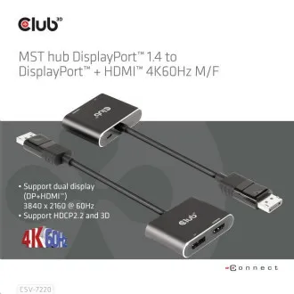 Club3D hub MST (Multi Stream Transport) DisplayPort 1.4 to DisplayPort   HDMI 4K60Hz (M/F)