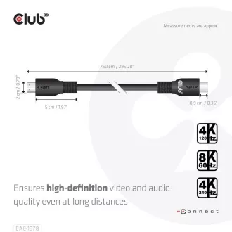 Club3D HDMI kábel, Ultra Fast HDMI™ tanúsított kábel, 4K120Hz/ 8K60Hz, 7.5m Club3D HDMI kábel, Ultra Fast HDMI™ tanúsított kábel, 4K120Hz/ 8K60Hz, 7.5m